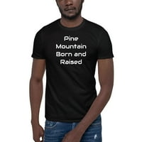 Pine Mountain Rođen i uzgajana majica s pamukom kratkih rukava po nedefiniranim darovima